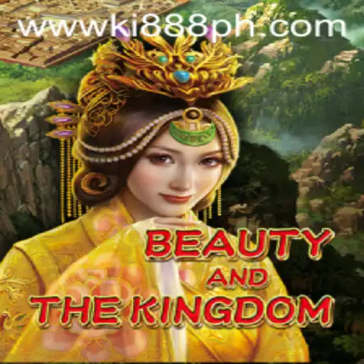 Exploring BeautyAndTheKingdom: A Captivating Journey Into the Realm of Ki888.COM