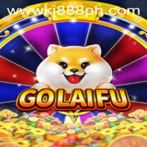 GoLaiFu: A Comprehensive Guide to the Exciting New Game by Ki888.COM