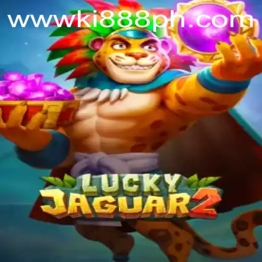 Exploring the Thrills of Luckyjaguar2 with Ki888.COM