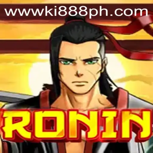Exploring the Game Ronin and Its Connection with Ki888.COM