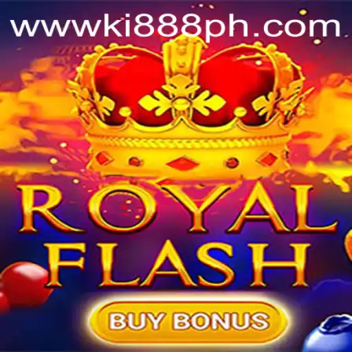 Discover the Thrilling World of RoyalFlashBuyBonus on Ki888.COM